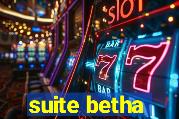 suite betha